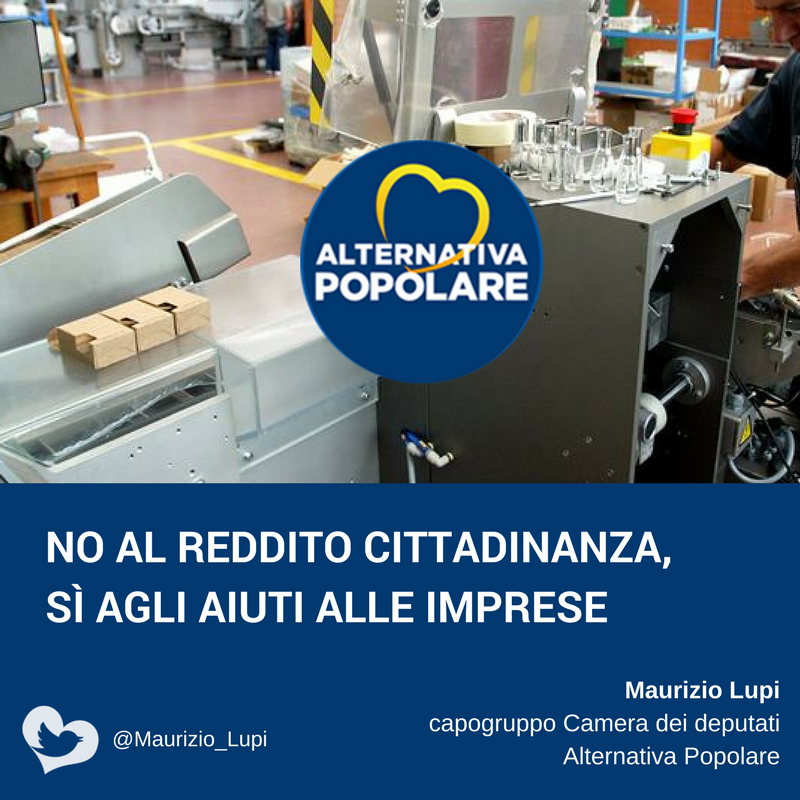  No al reddito di cittadinanza, Si agli aiuti alle imprese