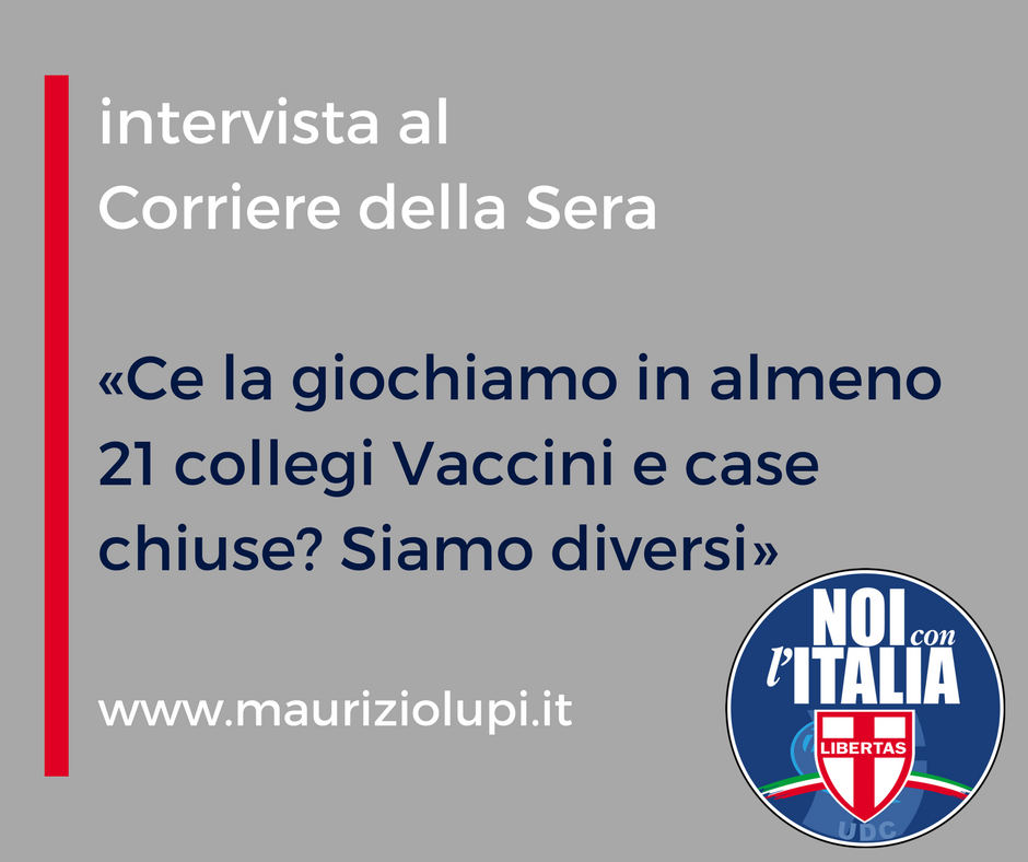  «Ce la giochiamo in almeno 21 collegi Vaccini e case chiuse? Siamo diversi»