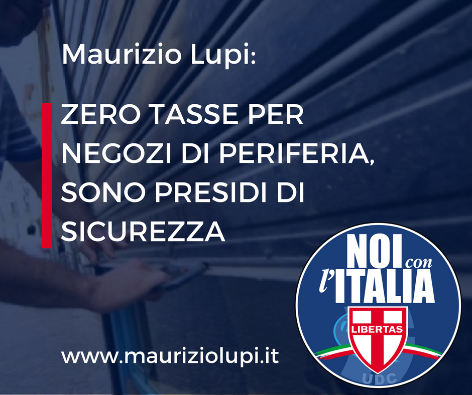  Zero tasse per i negozi di periferia, sono presidi di sicurezza.