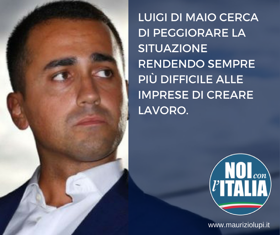  Decreto Dignità: per creare lavoro non bisogna punire le imprese. Chi crea lavoro va supportato.