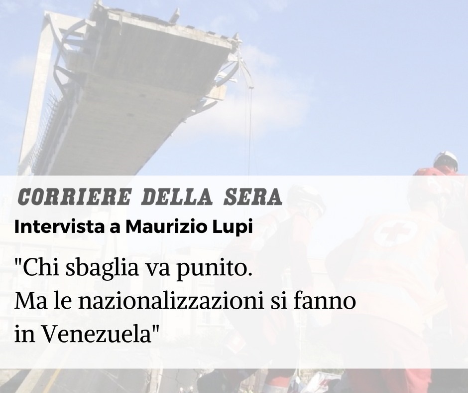 Intervista al Corriere della Sera: «Chi sbaglia va punito. Ma le nazionalizzazioni si fanno in Venezuela»