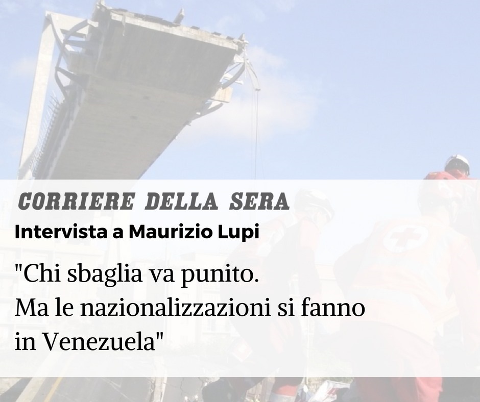  Intervista al Corriere della Sera: «Chi sbaglia va punito. Ma le nazionalizzazioni si fanno in Venezuela»