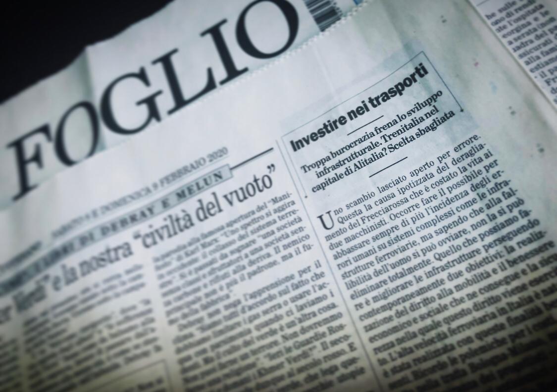 Il Foglio: Investire nei trasporti. Troppa burocrazia frena lo sviluppo infrastrutturale