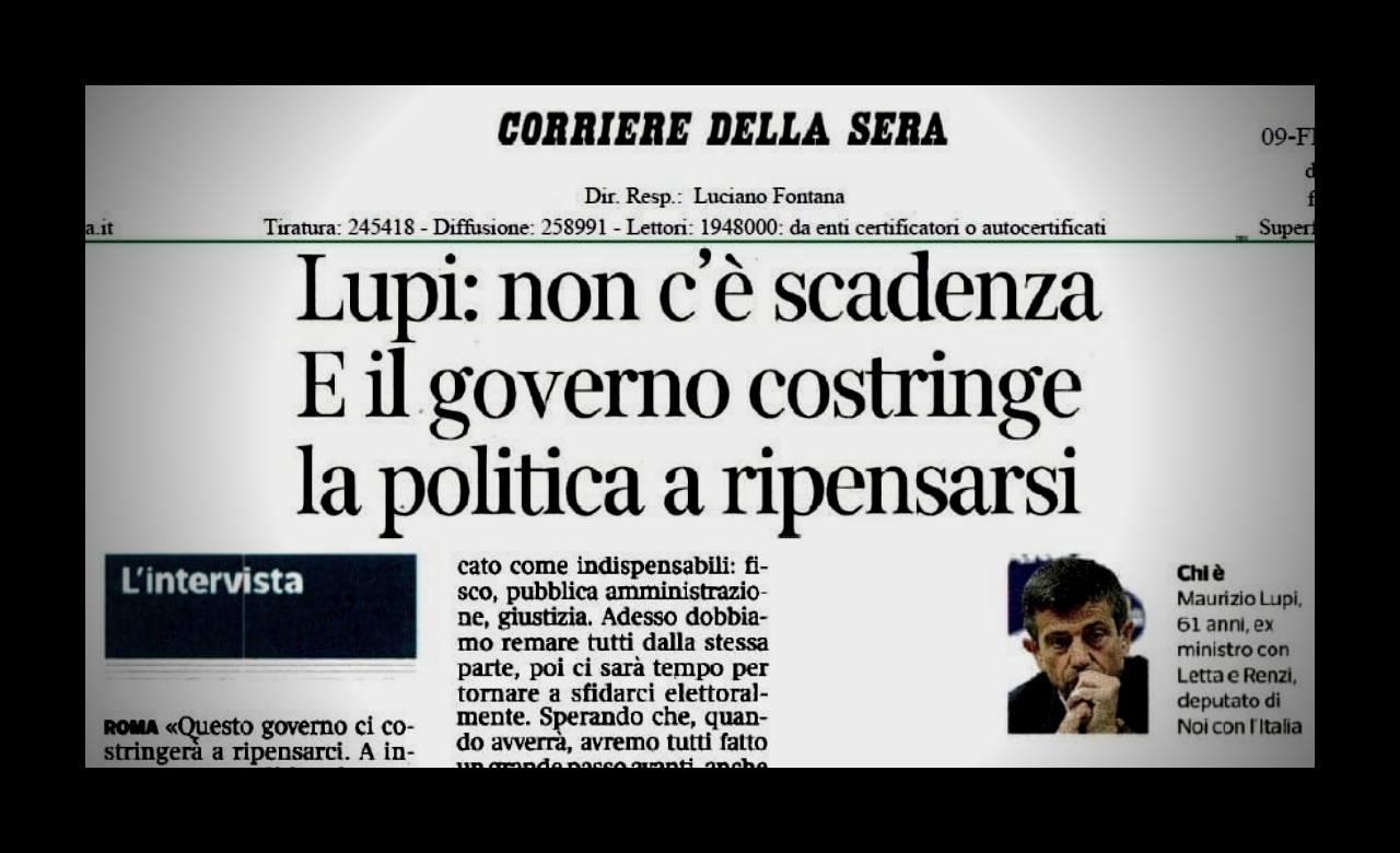 INTERVISTA SUL CORRIERE: Non c’è scadenza e il governo costringe la politica a ripensarci