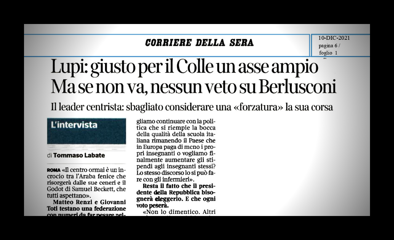 COR. SERA: GIUSTO PER IL COLLE UN ASSE AMPIO MA SE NON VA, NESSUN VETO SU BERLUSCONI