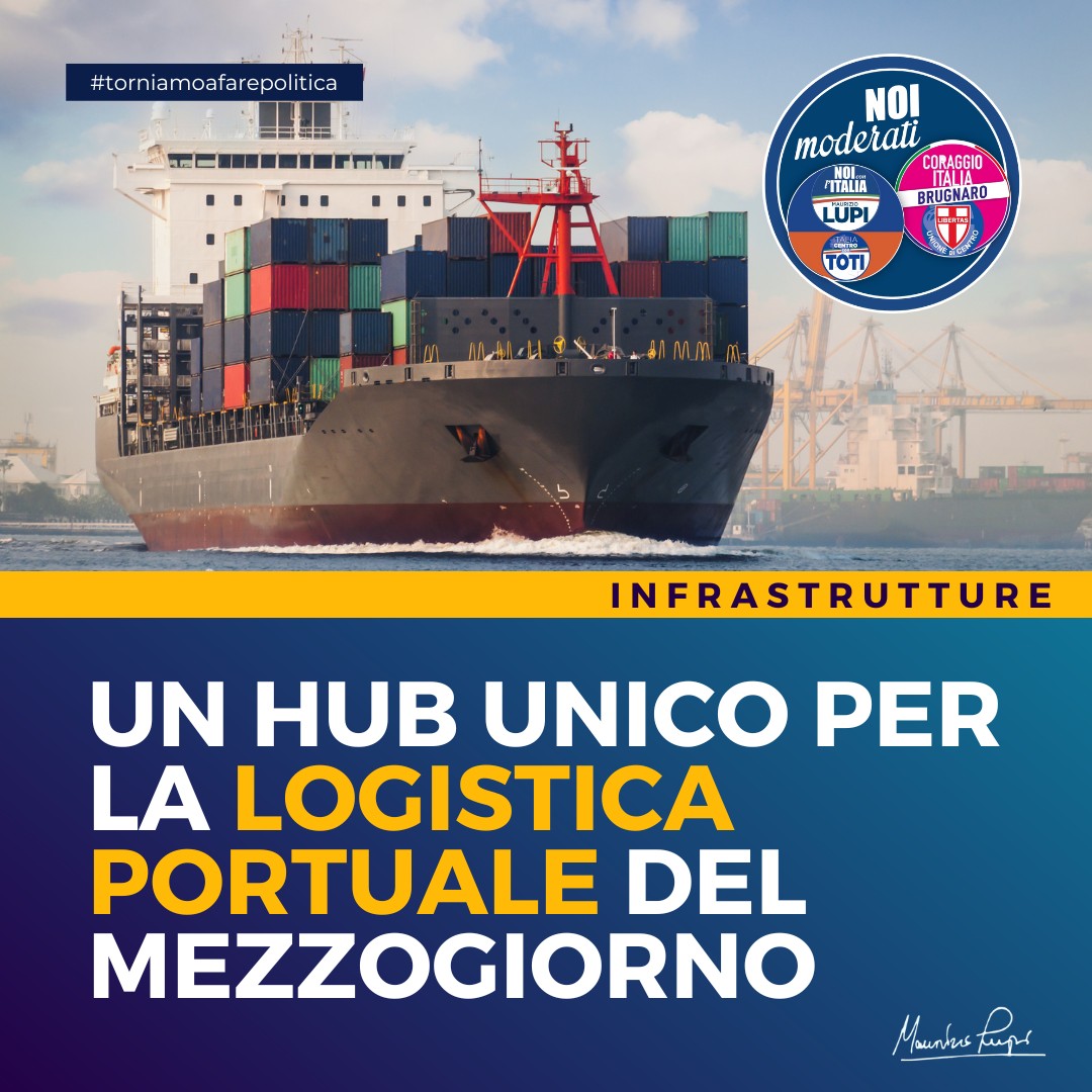 UN HUB UNICO PER LA LOGISTICA PORTUALE DEL MEZZOGIORNO