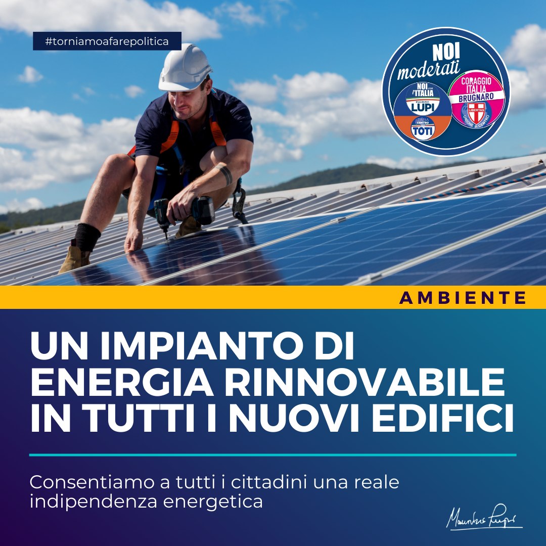 UN IMPIANTO DI ENERGIA RINNOVABILE IN TUTTI I NUOVI EDIFICI