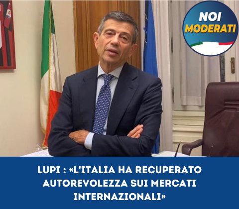 Lupi : «l’Italia ha recuperato autorevolezza sui mercati internazionali»