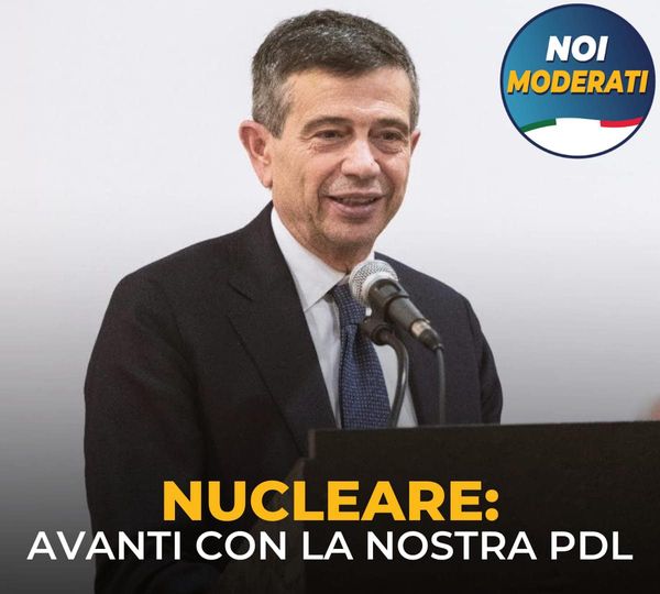  Nucleare: avanti con la nostra PDL