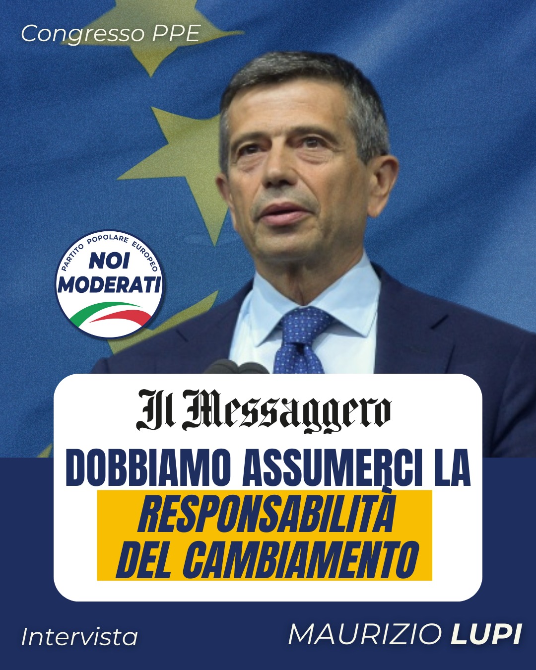 Lupi, Congresso PPE: “dobbiamo assumerci la responsabilità del cambiamento”