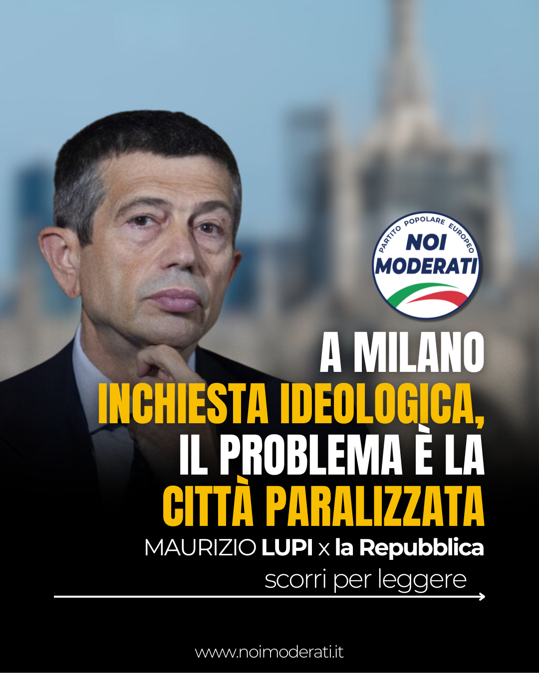  Lupi, Repubblica: “L’inchiesta sull’urbanistica a Milano è ideologica, ma il problema è la città paralizzata”